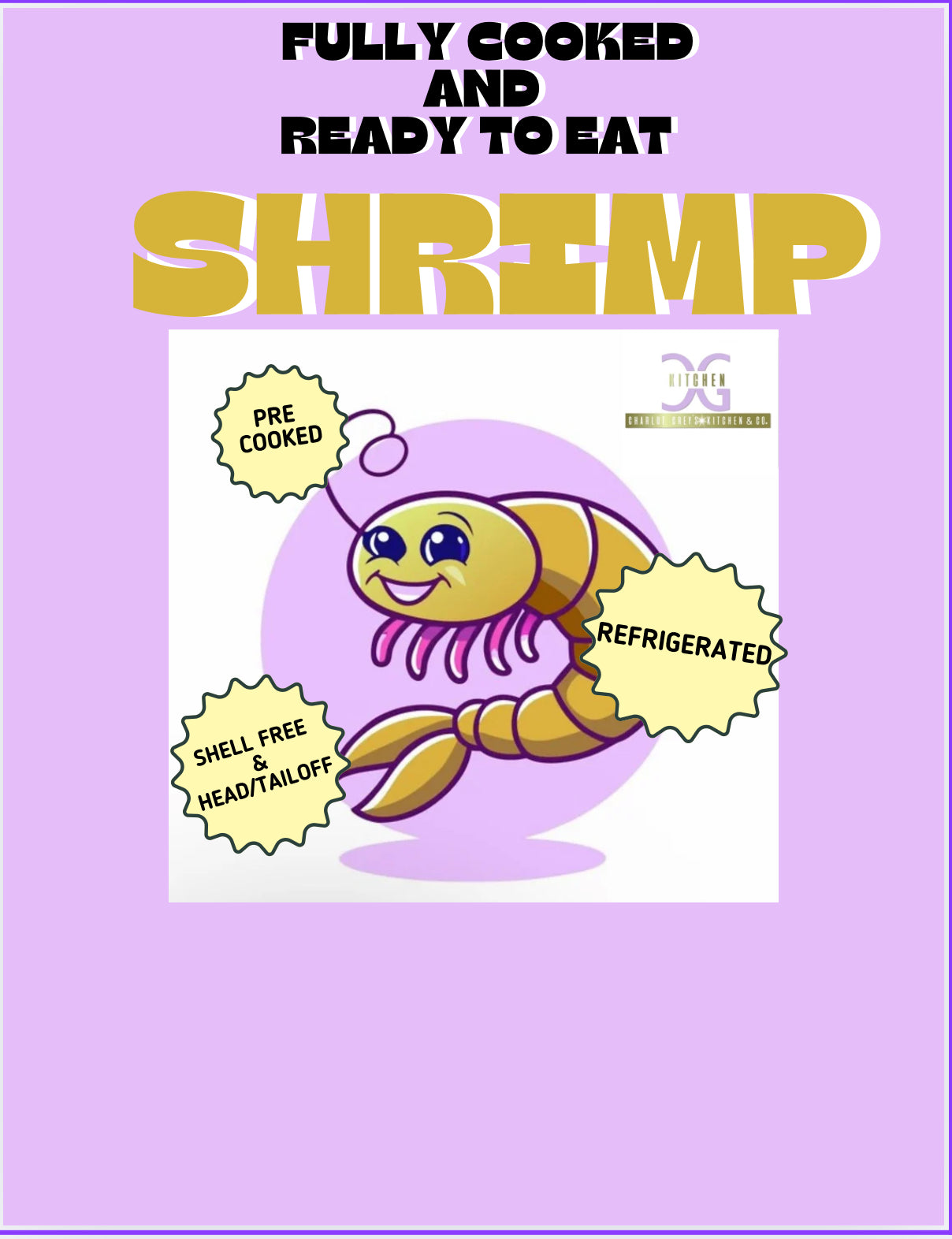 NEW!!! CGK & Co. Ready to eat Cooked Shrimp (Twin Pack), 1 lbs COMING SOON!!!